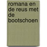 Romana en de reus met de bootschoen by Marjolein Blommestijn