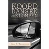 Koorddansen op Klompen