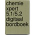 Chemie Xpert 5.1/5.2 digitaal bordboek