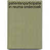 Patientenparticipatie in reuma-onderzoek door Maarten de Wit