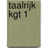 Taalrijk KGT 1