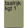 Taalrijk KGT 1 by Hans Kruger