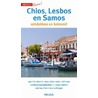 Chios, Lesbos en Samos by Joachim Chwaszcza