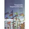 Toegepaste organisatiekunde door Peter Thuis
