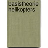 Basistheorie helikopters door Reinoud van Wijk