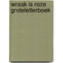 Wraak is roze groteletterboek