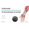 Practical guide for rheumatologists (in training) door W.A.A. Swen