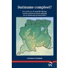 Suriname compleet? by Lachman Soedamah