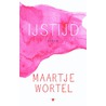 IJstijd by Maartje Wortel