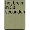 Het brein in 30 seconden door Anil Seth