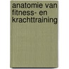 Anatomie van fitness- en krachttraining door Ashwell Ken