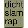 Dicht slam rap door Onbekend