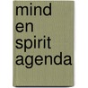 Mind en Spirit agenda by Unknown