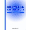 Kieswet en kiesbesluit by J. Haring