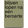 Blijven lopen na een beroerte by Michiel Punt