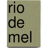 Rio de Mel door Paula Mulder-Goncalves