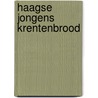 Haagse Jongens Krentenbrood door Jan den Hoed