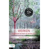 Werken iedereen wordt er beter van by Marleen Teunis
