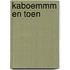 Kaboemmm en toen