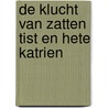 De klucht van zatten Tist en hete Katrien door Jurgen Vandeweert