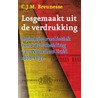 Losgemaakt uit de verdrukking door C.J.M. Breunesse