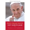 Paus Franciscus, het eerste jaar door Monic Slingerland