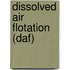 Dissolved air flotation (DAF)