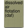 Dissolved air flotation (DAF) by Unknown
