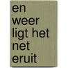 En weer ligt het net eruit door A.P. Aldenkamp