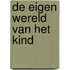 De eigen wereld van het kind