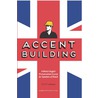 Accent Building by Dick Smakman