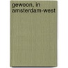 Gewoon, in Amsterdam-West door Martijn van der Steen