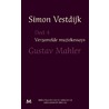 Gustav Mahler door Simon Vestdijk