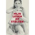 Mijn leven op stelten