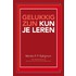 Gelukkig zijn kun je leren