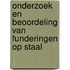 Onderzoek en beoordeling van funderingen op staal