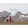 Waarom Groenland door Gerry van Roosmalen