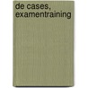 De Cases, examentraining by C.G.C.P. Verstappen
