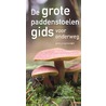 De grote paddenstoelengids gids voor onderweg door Ewald Gerhardt