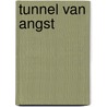 Tunnel van angst door Pat Van Beirs