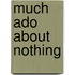 Much ado about nothing