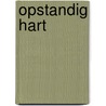Opstandig hart door Jody Hedlund