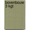 bovenbouw 3 kgt by E. Lehrner