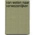 Van weten naar verwezenlijken