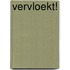 Vervloekt!