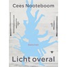 Licht overal door Cees Nooteboom