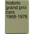 Historic grand prix cars 1968-1976