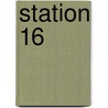 Station 16 by Yves Huppen