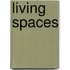 Living spaces