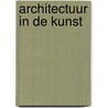 Architectuur in de kunst by Marja Geerse